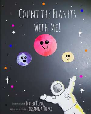 Count the Planets with Me! de Breanna Tupac