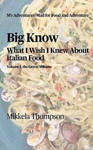 Big Know de Mikkela Thompson