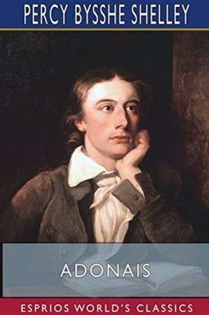 Adonais (Esprios Classics) de Percy Bysshe Shelley