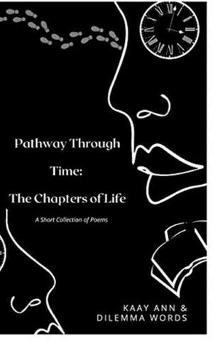 Pathway Through Time de Kaay Ann