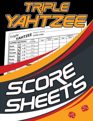 Triple Yahtzee Score Sheets de Isabella Hart