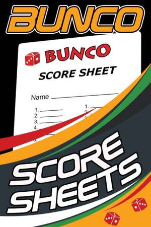 Bunco Score Sheets de Isabella Hart