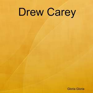 Drew Carey de Gloria Gloria
