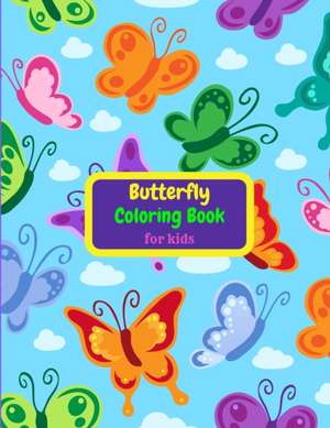 Butterfly Coloring Book for Kids de Tony Reed