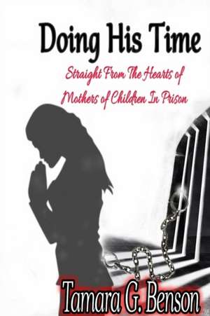 Doing His Time de Tamara Benson