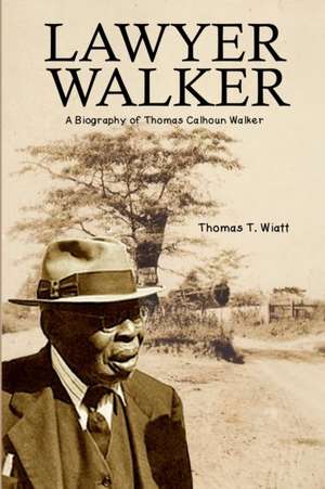 Lawyer Walker de Thomas T. Wiatt