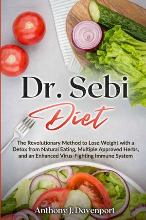 Dr.Sebi Diet de Anthony J. Davenport