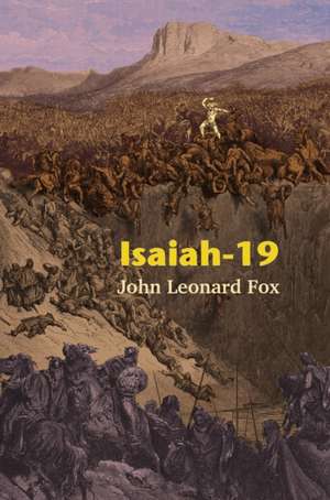 Isaiah-19 de John Leonard Fox