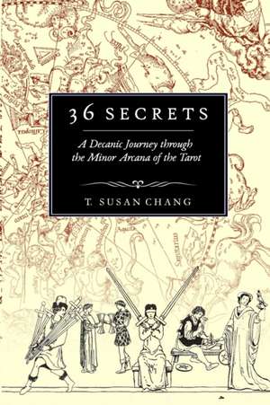 36 Secrets de T. Susan Chang