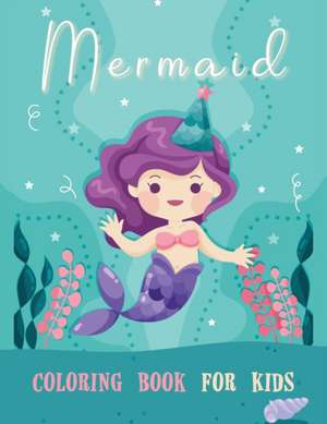 Mermaid Coloring Book for Kids de Tornis