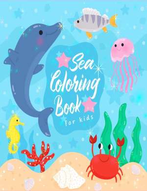 Sea Coloring Book for Kids de Lenard Vinci Press