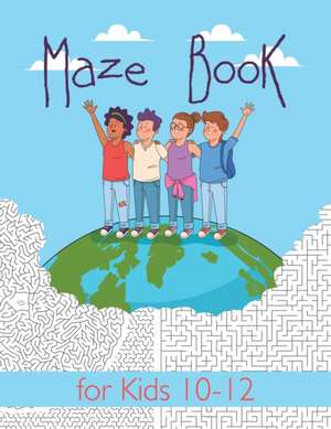 Maze Book for Kids 10-12 de Freshniss