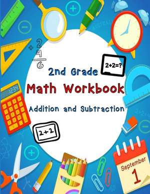 2nd Grade Math Workbook - Addition and Subtraction - Ages 7-8 de Nisclaroo