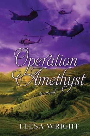 Operation Amethyst de Leesa Wright