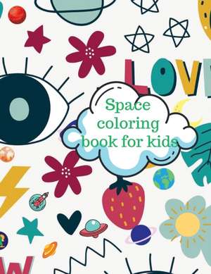 Space coloring book for kids de Cristie Dozaz