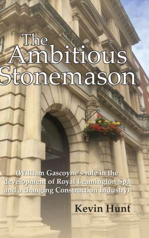 The Ambitious Stonemason de Kevin Hunt