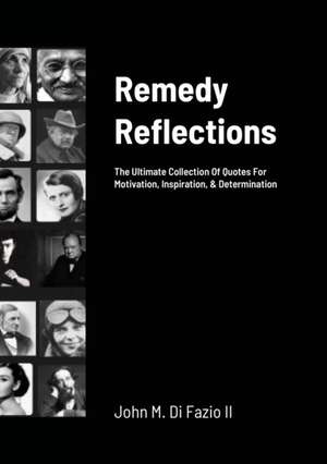 Remedy Reflections de John M. Di Fazio II