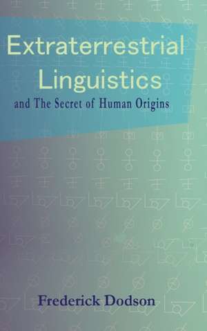 Extraterrestrial Linguistics de Frederick Dodson