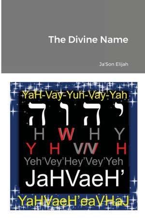 The Divine Name de Jason Elijah