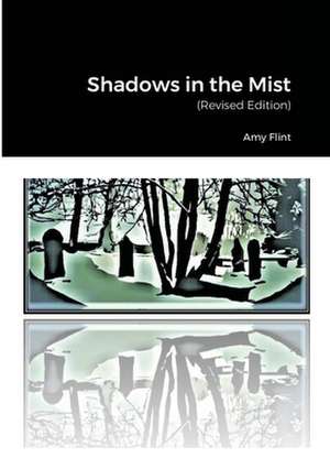 Shadows in the Mist de Amy Flint