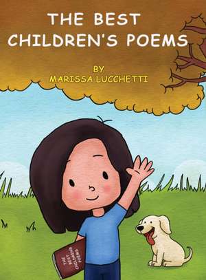 The Best Children's Poems de Marissa Lucchetti