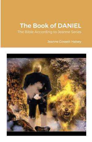 The Book of DANIEL de Jeanne Gossett Halsey