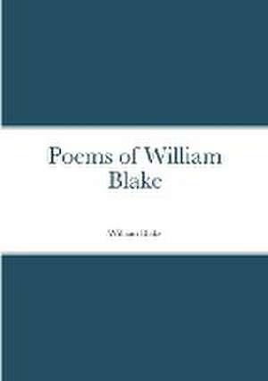 Poems of William Blake de William Blake