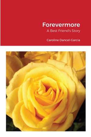 Forevermore de Caroline Dancel-Garcia