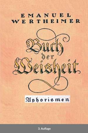 Wertheimer, E: Buch der Weisheit