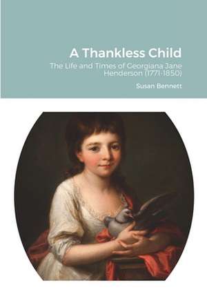 A Thankless Child de Susan Bennett