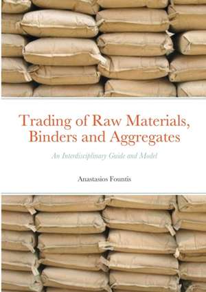 Trading of Raw Materials, Binders and Aggregates de Anastasios Fountis