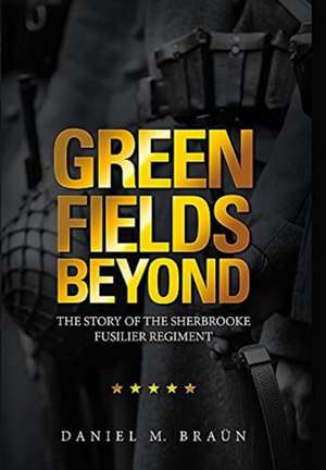 Green Fields Beyond de Daniel M. Braün