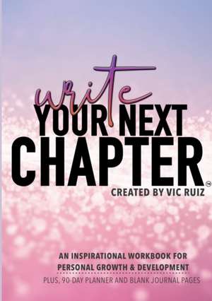 Write Your Next Chapter - Standard Workbook [PINK] de Victor Ruiz