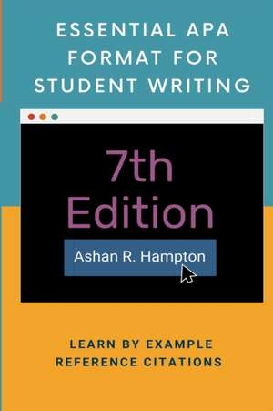 Essential APA Format for Student Writing de Ashan R. Hampton