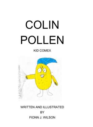 Colin Pollen de Fionn Wilson