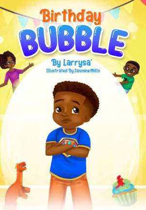 Birthday Bubble de Larrysa'