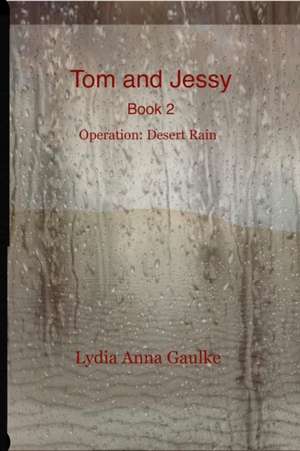 Tom And Jessy de Lydia Gaulke
