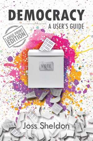DEMOCRACY de Joss Sheldon