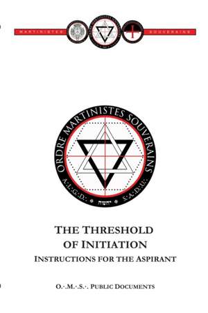 Threshold of Initiation de Ordre Martinistes Souverains