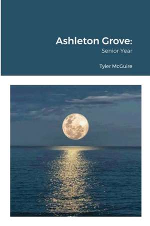 Ashleton Grove de Tyler Mcguire