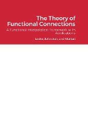 The Theory of Functional Connections de Carl Leake