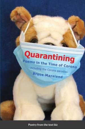 Quarantining de Bruce Marsland