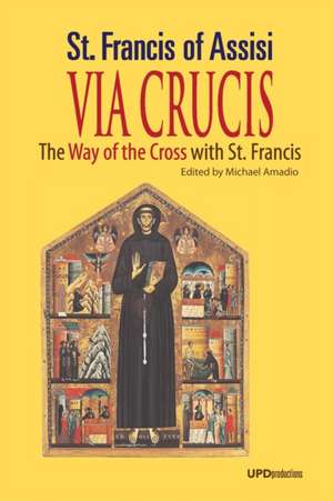 Via Crucis de Sr. Francis of Assisi