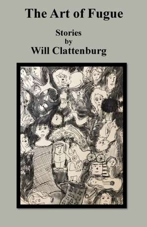 The Art of Fugue de Will Clattenburg