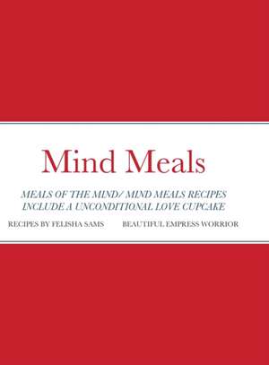 Mind Meals de Felisha Sams