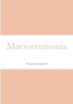 Macroeconomia de Pasquale Spagnoletti