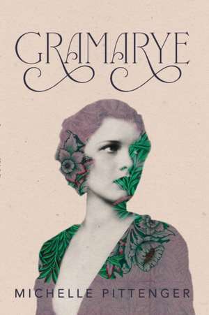 Gramarye de Michelle Pittenger