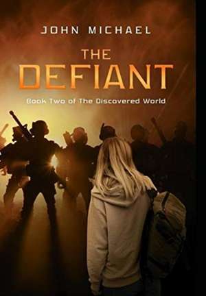 The Defiant de John Michael