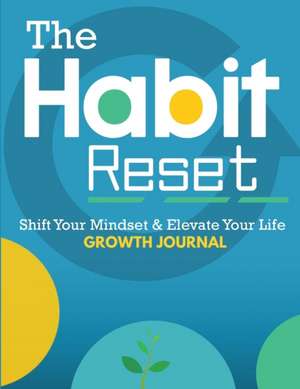 The Habit Reset Growth Journal de Elle Ross