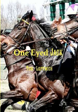 One Eyed Jack de Tom Leftwich
